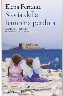 la storia della bambina perduta di Elena Ferrante