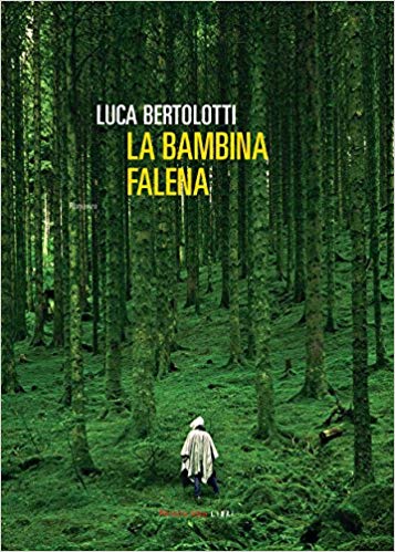 LA BAMBINA FALENA  di Luca Bertolotti