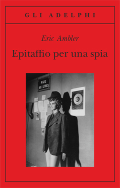 Epitaffio per una spia Eric Ambler