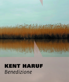 Benedizione. Trilogia della pianura. Vol. 3 Kent Haruf