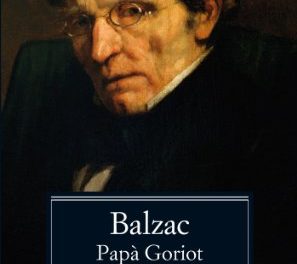 “Papà Goriot” di Honorè de Balzac