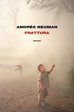 Frattura di Andrés Neuman