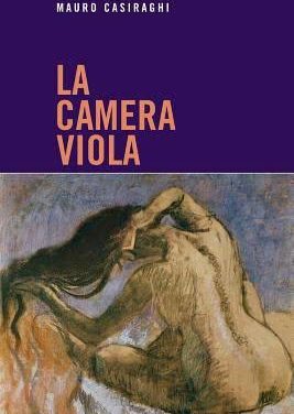 La camera viola di Mauro Casiraghi