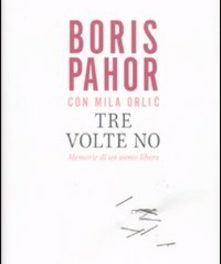 Tre volte no di Boris Pahor