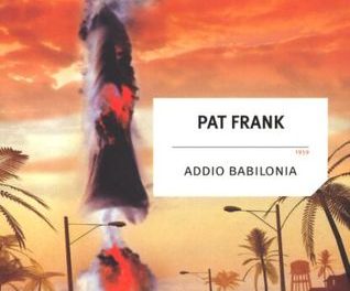 Addio Babilonia di Pat Frank