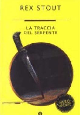 La traccia del serpente di Rex Stout