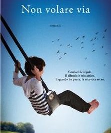 “Non volare via” di Sara Rattaro