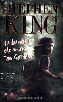 “La bambina che amava Tom Gordon” di Stephen King