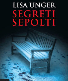 “segreti sepolti” di Lisa Unger