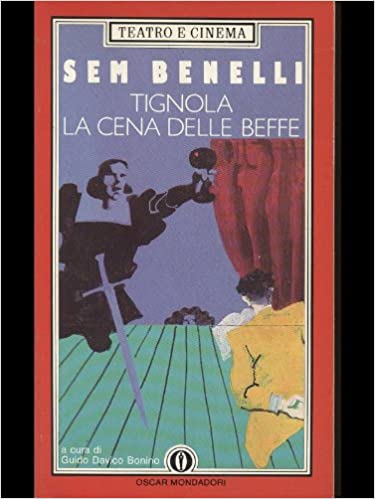 “La cena delle beffe” di Sem Benelli