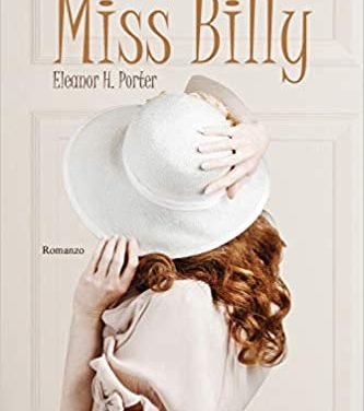 La decisione di Miss Billy di  Eleanor H. Porter