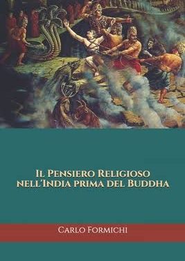 “Il pensiero religioso nell’India prima del Buddha” di C.Formichi