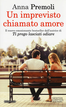 “Un imprevisto chiamato amore” – Anna Premoli.