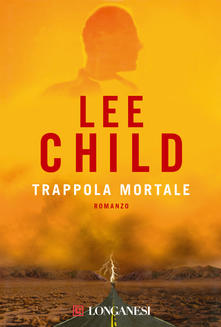 Trappola mortale di Lee Child