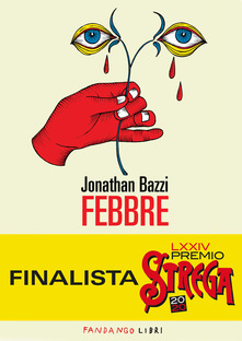 “Febbre” di Jonathan Bazzi