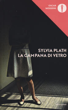 “La campana di vetro” di  Sylvia Plath