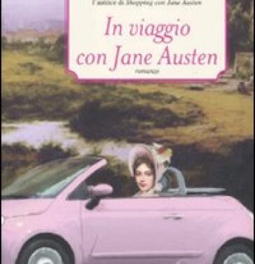 In viaggio con Jane Austen di Laura Viera Rigler