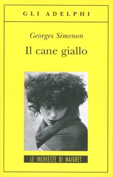 Maigret e il cane giallo di Georges Simenon