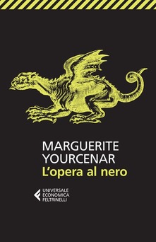 L’ opera al nero di  Marguerite Yourcenar