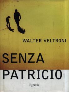 Senza Patricio di Walter Veltroni