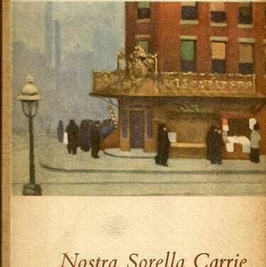 Nostra sorella Carrie di Theodore Dreiser