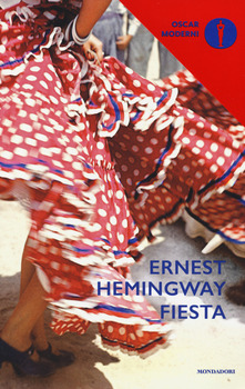 Fiesta  di Ernest Hemingway