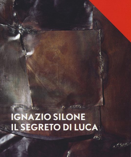 Il segreto di Luca di Ignazio Silone Edizione