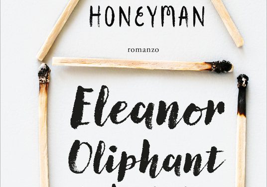 Eleanor Oliphant sta benissimo di Gail Honeyman