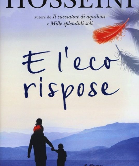 E l’eco rispose di Khaled Hosseini