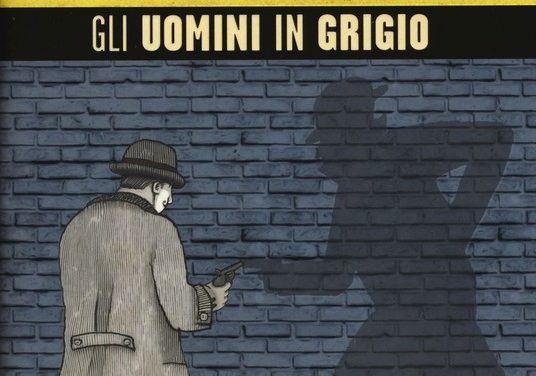 Gli uomini in grigio di  Giorgio Scerbanenco