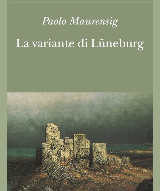 La variante di Lüneburg  di Paolo Maurensig