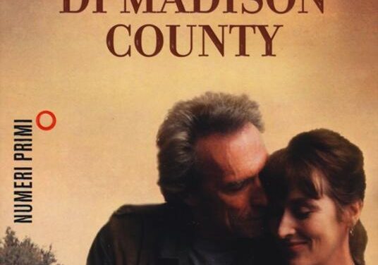 I ponti di Madison County di Robert J. Waller