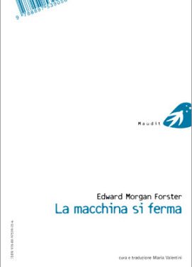 La Macchina si ferma di E. M. Forster