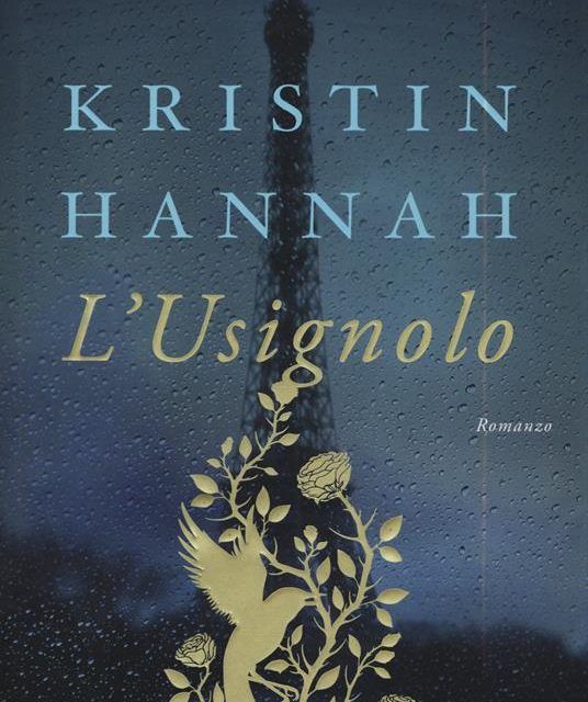 L’ usignolo di Kristin Hannah