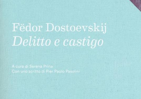 Delitto e castigo di Fëdor Dostoevskij