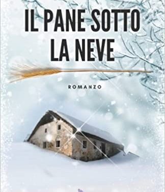 Il pane sotto la neve di Vanessa Navicelli