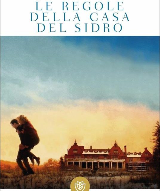 Le regole della casa del sidro di John Irving