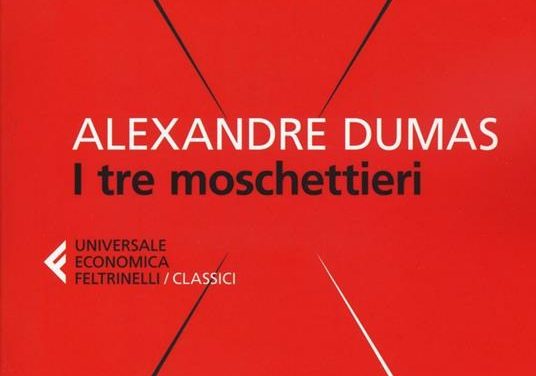 “I tre moschettieri”  Alexandre Dumas