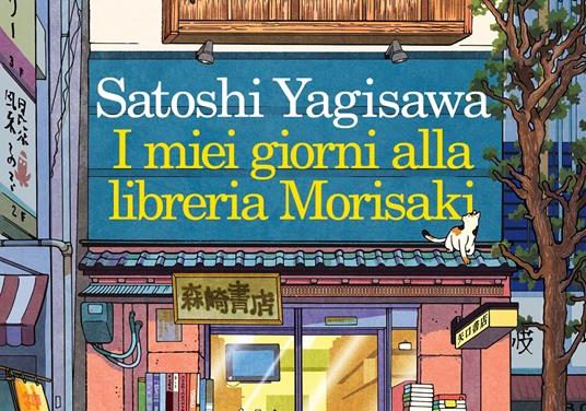 I miei giorni alla libreria Morisaki  di Satoshi Yagisawa