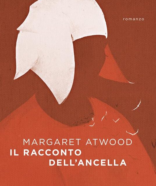 Il racconto dell’ancella di Margaret Atwood