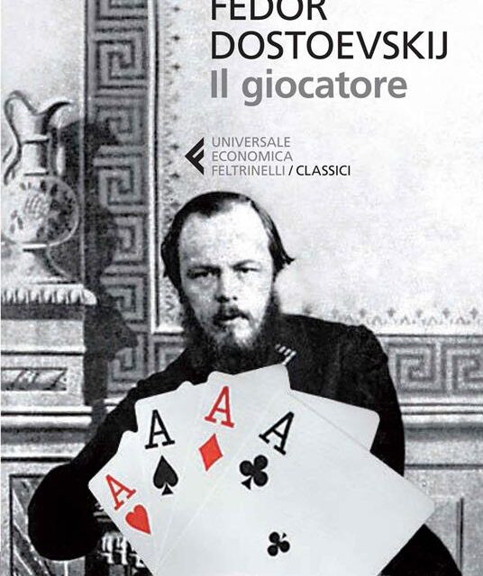 Il giocatore di Fedor Dostoevskij