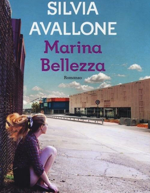 Marina Bellezza di Silvia Avallone