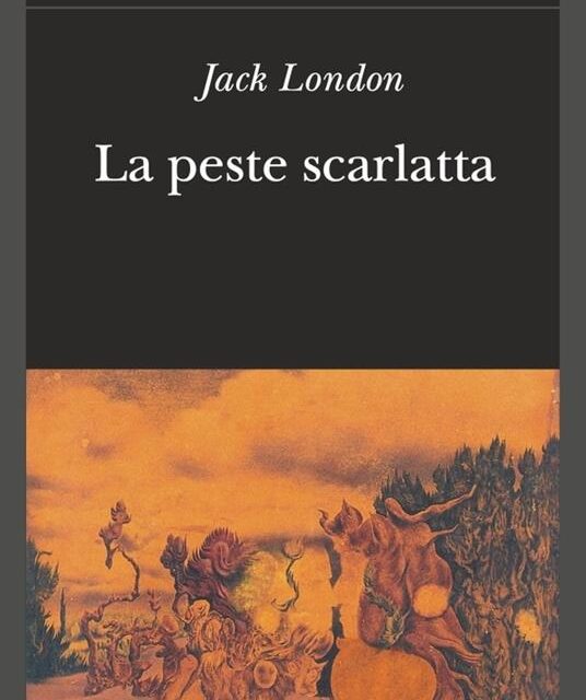 La peste scarlatta di Jack London