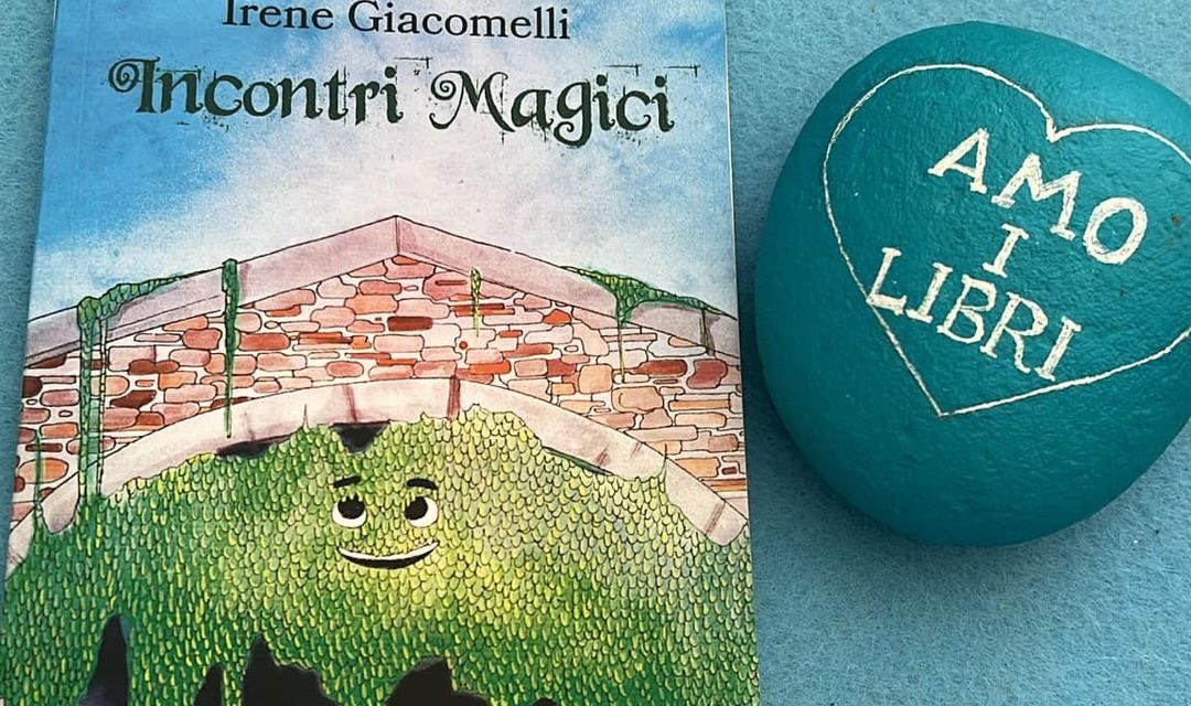 “Incontri magici” di Irene Giacomelli