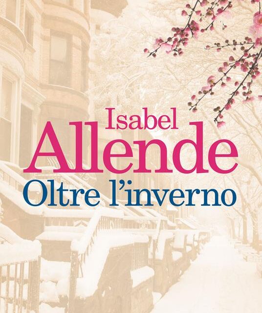 Oltre l’inverno di Isabel Allende