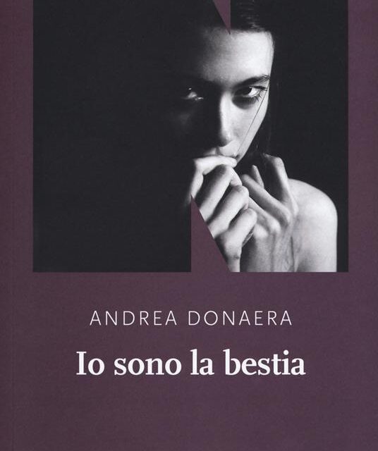 Io sono la bestia  di Andrea Donaera